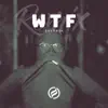 Zoverze - WTF (Remix) - Single